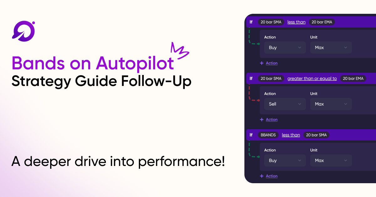 Strategy Design Write-up: Bands on Autopilot Follow-up