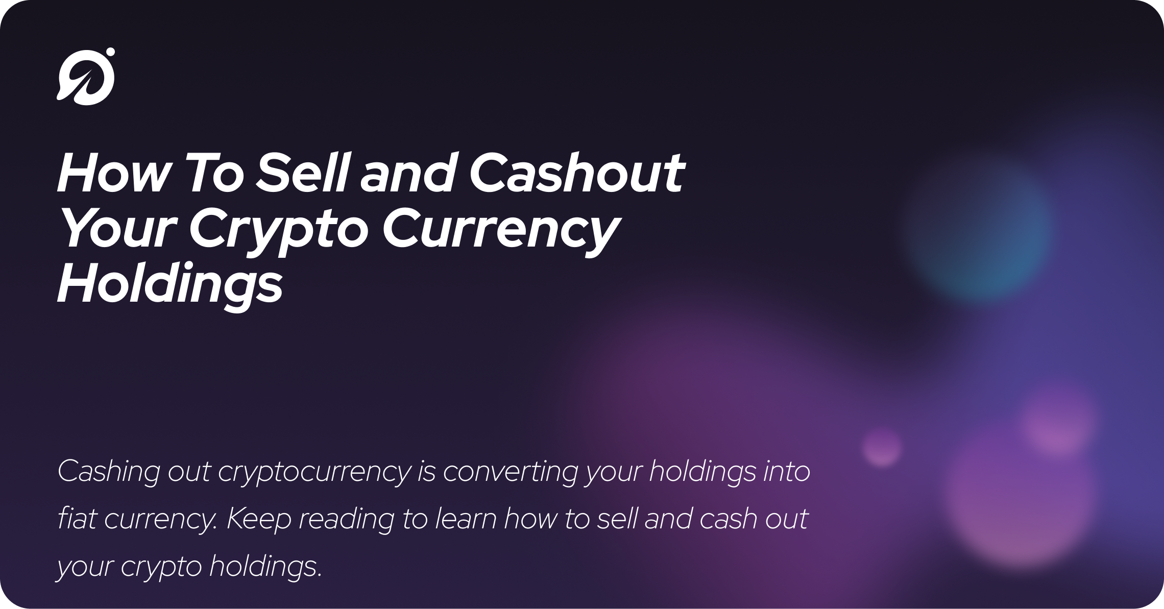 How To Sell and Cashout Your Crypto Currency Holdings