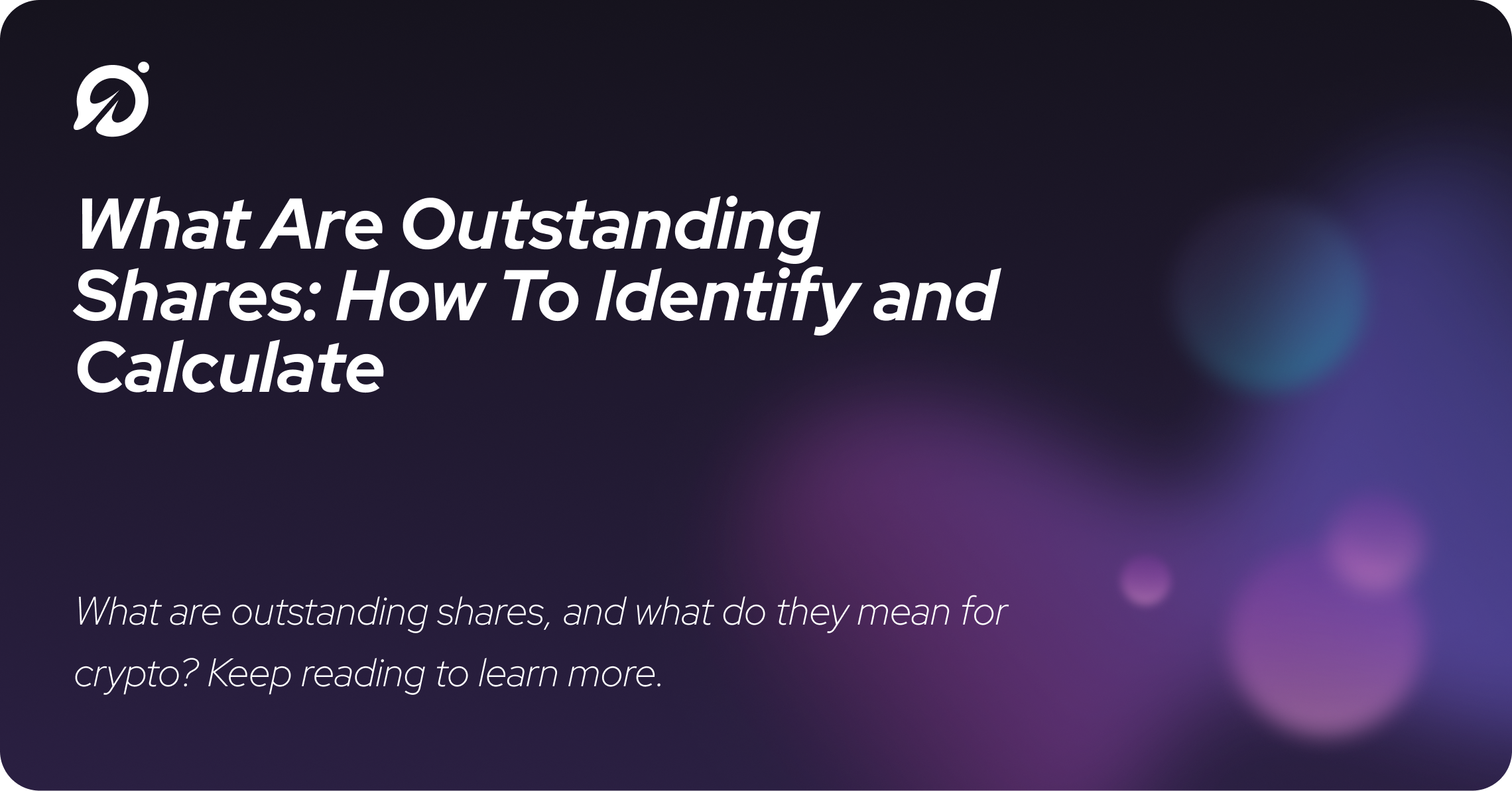 What Are Outstanding Shares: How To Identify and Calculate
