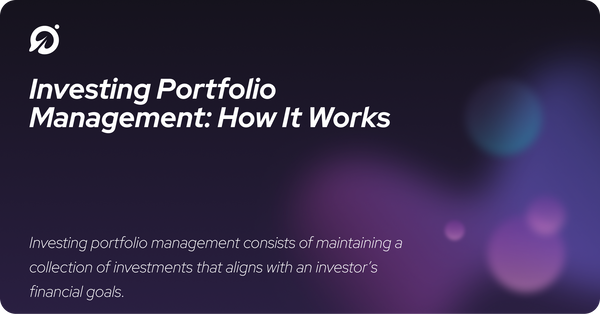 Investing Portfolio Management: How It Works